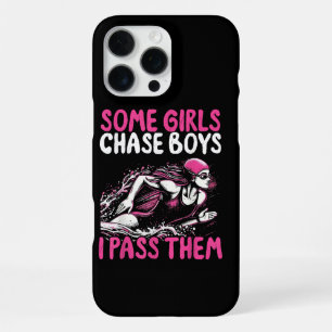 Some Girls Chase Boys I Pass Them - Funny Swimming iPhone 16 Pro Max Case