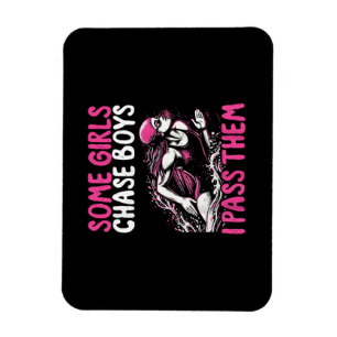 Some Girls Chase Boys I Pass Them - Funny Swimming Magnet
