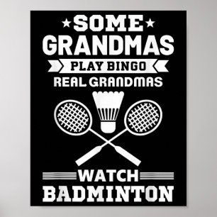Some Grandmas Play Bingo Real Grandmas Watch Badmi Poster