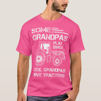 Some Grandpas Play Bingo Cool Grandpas Drive Tract T-Shirt