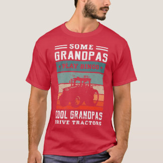 Some grandpas play bingo cool grandpas drive tract T-Shirt