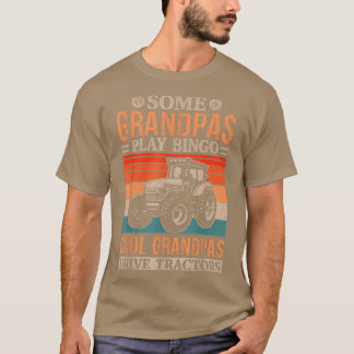 Some Grandpas Play Bingo Cool Grandpas Drive Tract T-Shirt