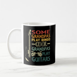 Some Grandpas play Bingo Cool Grandpas play Guitar Coffee Mug