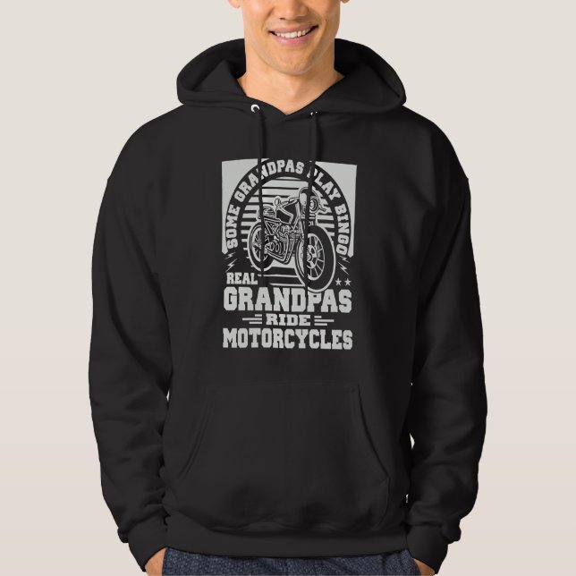 Some Grandpas Play Bingo Real Grandpas Ride Motorc Hoodie (Front)