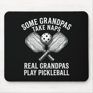 Some grandpas take naps real grandpas play mouse mat