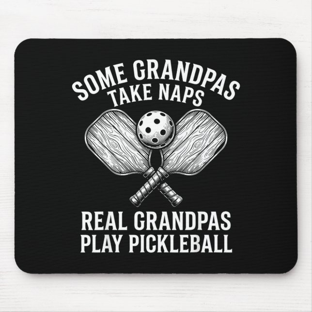 Some grandpas take naps real grandpas play mouse mat (Front)