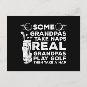 Some Grandpas Take Naps Real Play Golf Funny Golfe Holiday Postcard