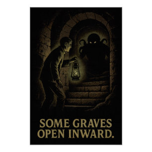 Some Graves Open Inward – A Descent into Eldritch  Poster
