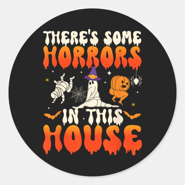 Some Horrors In This House Funny Ghost Halloween 1 Classic Round Sticker (Front)