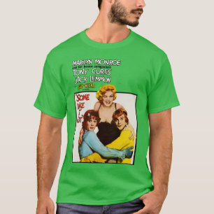 SOME LIKE IT HOT Poster T-Shirt