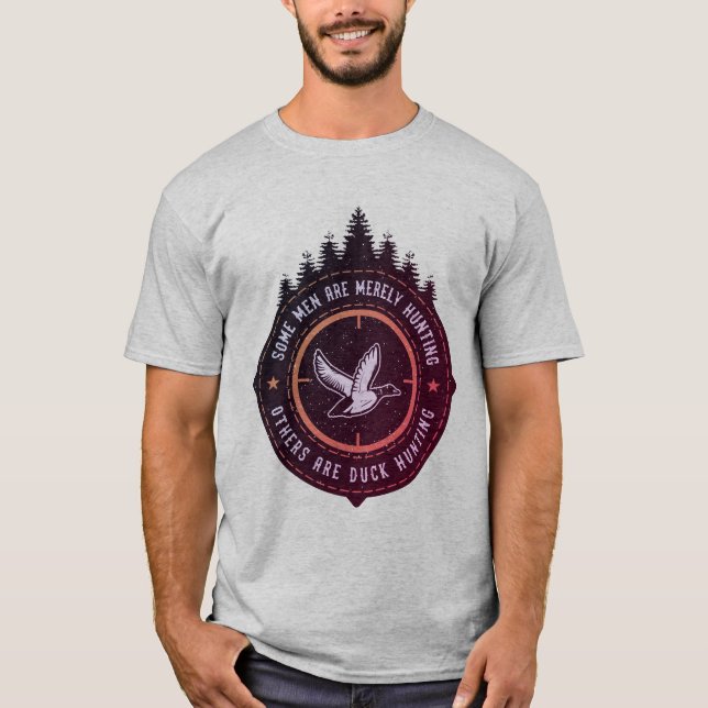 Some men hunt, others duck hunt T-Shirt (Front)