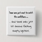 Some men just want square button