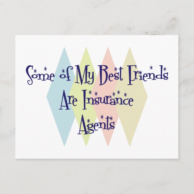 Some of My Best Friends Are Insurance Agents Postcard (Front)