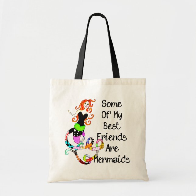 Some Of My Best Friends Are Mermaids Tote Bag (Front)