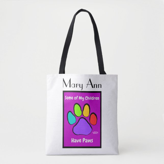 Some of My Children Have Paws tote (Front)