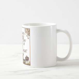 "Some of my favourite people are fictitious." Coffee Mug