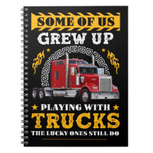 Some of Us Grew Up Playing with Trucks