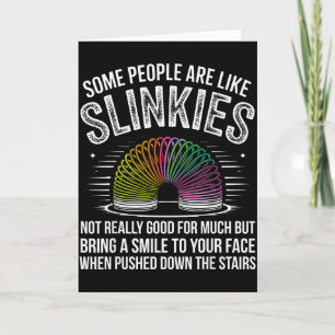 Some People Are Like Slinkies Funny Humor Retro Sa Card
