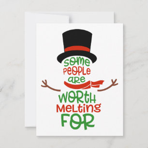 Some People Are Worth Melting For  Holiday Card