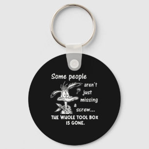 Some People Aren't Just Missing A Screw Whole Tool Key Ring