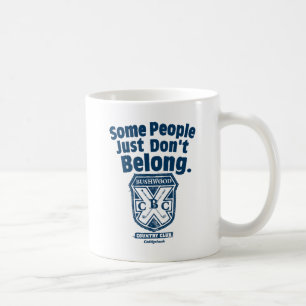 Some People Just Don’t Belong   Caddyshack Coffee Mug