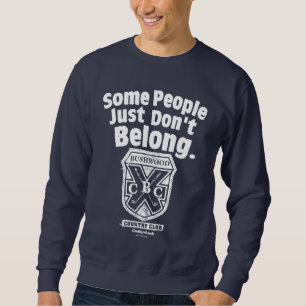 Some People Just Don’t Belong   Caddyshack Sweatshirt