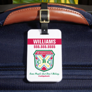 Some People Just Don’t Belong Luggage Tag