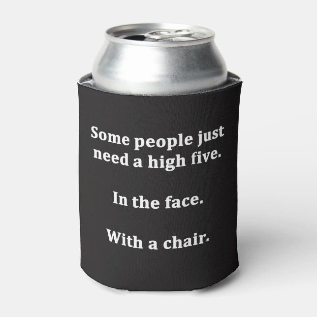 Some People Just Need a High Five Can Cooler (Can Front)