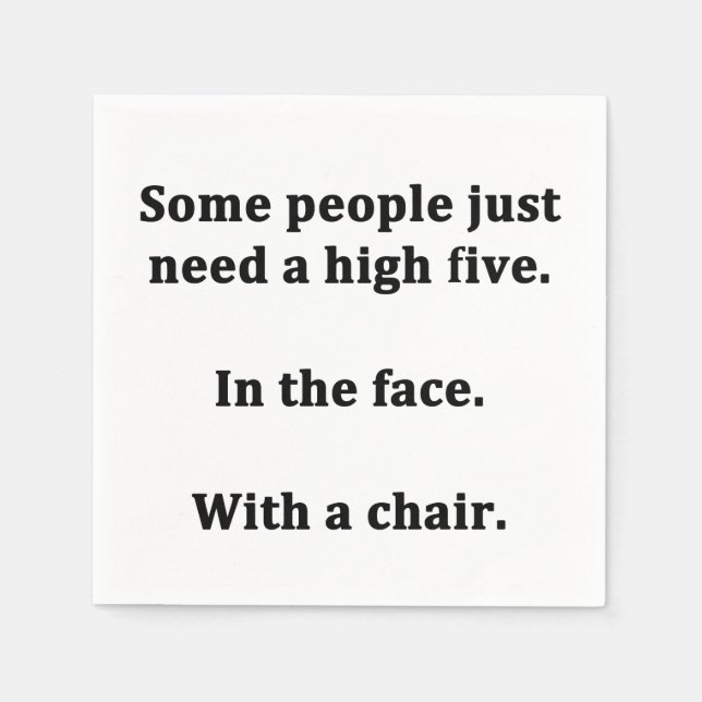 Some People Just Need a High Five Napkin (Front)