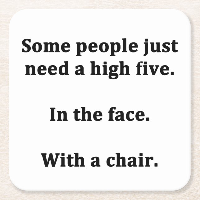Some People Just Need a High Five Square Paper Coaster (Front)