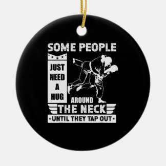 Some People Just Need A Hug - BJJ MMA Brazilian Ji Ceramic Tree Decoration