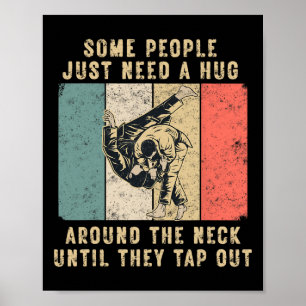 Some People Just Need A Hug Vintage Bjj Brazilian Poster