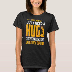 Some People Just Need A Hug Vintage BJJ Brazilian  T-Shirt