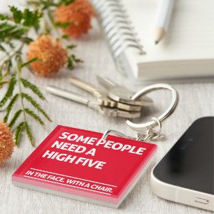 Some people need a high five key ring