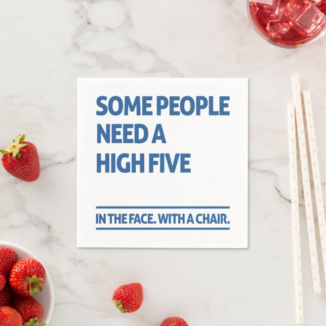 Some people need a high five napkin (Insitu)