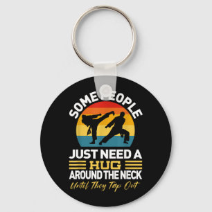 Some People Need A Hug Around The Neck Funny Jiu Key Ring