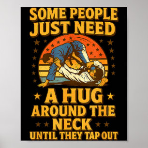Some People Need A Hug Vintage BJJ Brazilian Jiu Poster