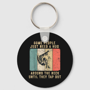 Some People Need A Hug Vintage Brazilian Jiu Jitsu Key Ring