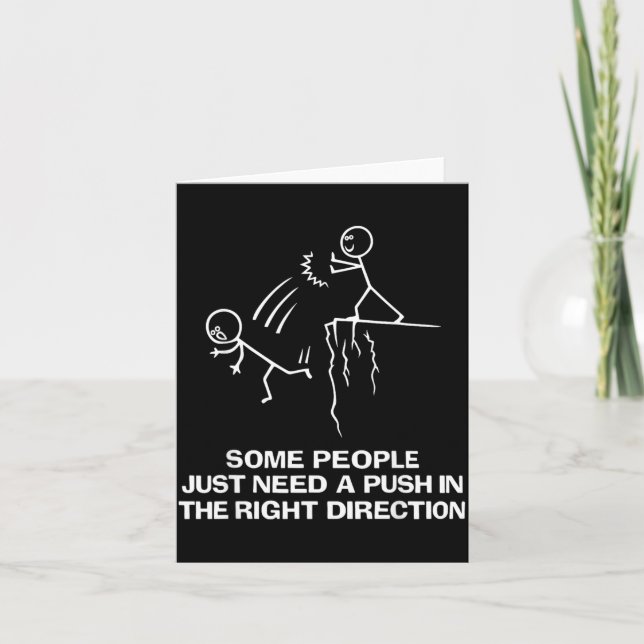 Some People Need A Push in The Right Direction Card (Front)
