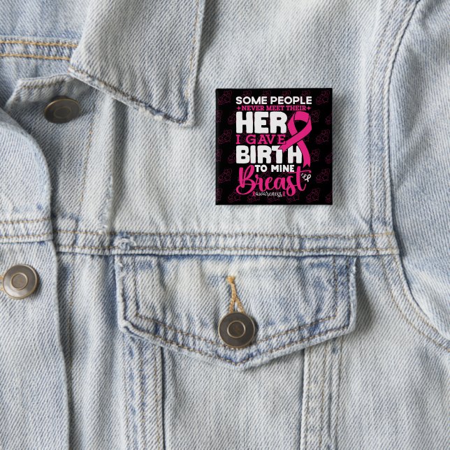Some People Never Meet Their Hero Breast Awareness 15 Cm Square Badge (In Situ)