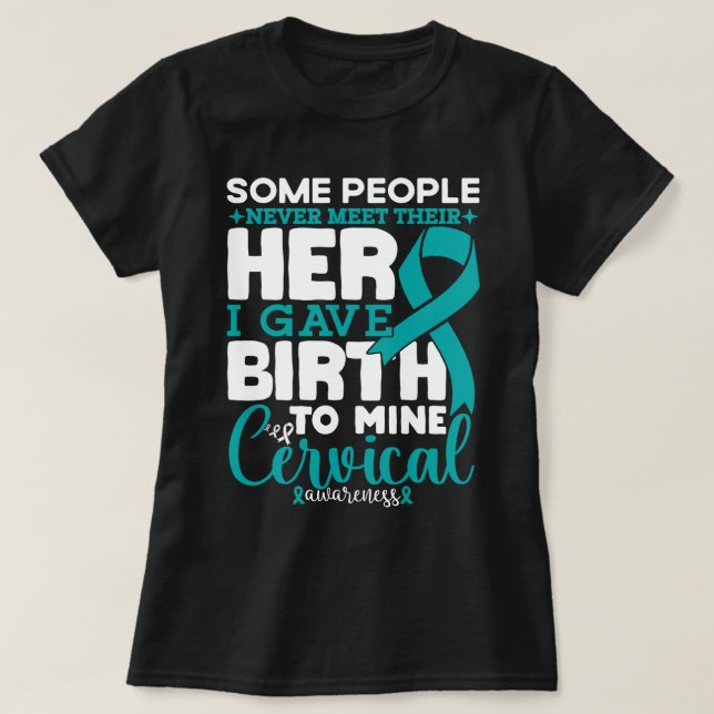 Some People Never Meet Their Hero Cervical Warrior T-Shirt (Design Front)