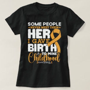 Some People Never Meet Their Hero Childhood Cancer T-Shirt