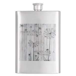 Some See A Weed Hip Flask