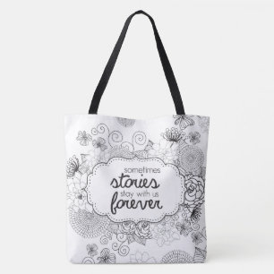 Some Stories Stay with Us Forever Tote Bag