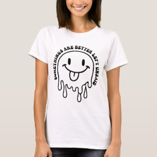Some Things Are Better Left Unsaid Thoughtful T-Shirt