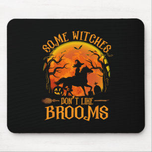 Some Witches Don't Like Brooms Girl Riding Horse H Mouse Mat