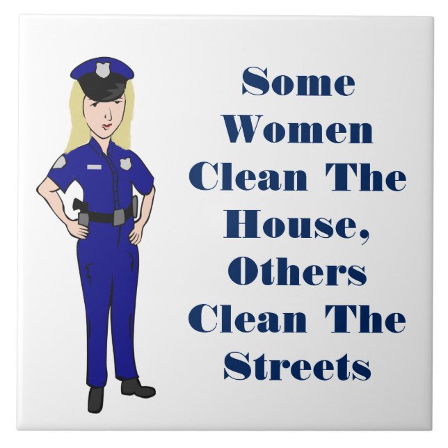 Some Women Clean Police Officer Humour Tile (Front)