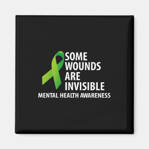 Some Wounds Are Invisible Mental Health Awareness Magnet