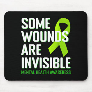 Some Wounds Are Invisible Mental Health Awareness Mouse Mat