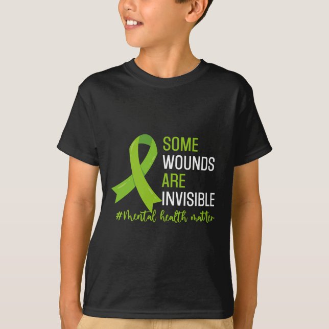 Some Wounds Are Invisible Mental Health Awareness  T-Shirt (Front)